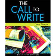 The Call to Write, Brief Edition, 5th Edition