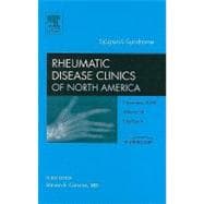 Sjogren's Syndrome, an Issue of Rheumatic Disease Clinics