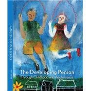 The Developing Person through Childhood and Adolescence