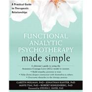 Functional Analytic Psychotherapy Made Simple