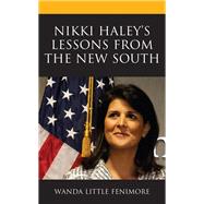 Nikki Haley's Lessons from the New South