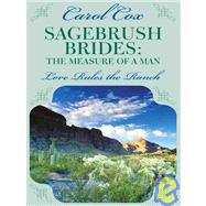 Sagebrush Brides the Measure of a Man