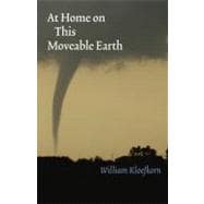 At Home on This Moveable Earth