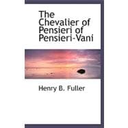 The Chevalier of Pensieri of Pensieri-vani