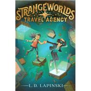 Strangeworlds Travel Agency