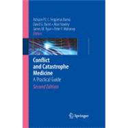 Conflict and Catastrophe Medicine : A Practical Guide