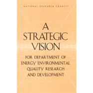 Strategic Vision for Department of Energy Environmental Quality Research and Development