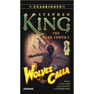 The Dark Tower V; Wolves of the Calla