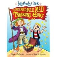 Judy Moody and Stink: The Mad, Mad, Mad, Mad Treasure Hunt