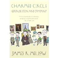 Charmed Circle : Gertrude Stein and Company
