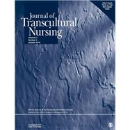 KAPLAN: Journal of Transcultural Nursing: Core Curriculum for Transcultural Nursing and Health Care: Vol21#4 Journal and Vol 21 supplement 1