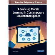 Advancing Mobile Learning in Contemporary Educational Spaces