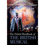 The Oxford Handbook of the British Musical