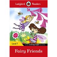 Fairy Friends Level 1 (ELT Graded Reader)
