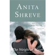 The Weight of Water : A Novel