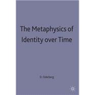 The Metaphysics of Identity over Time
