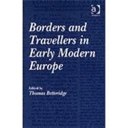 Borders and Travellers in Early Modern Europe