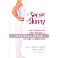 The Secret to Skinny