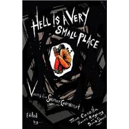 Hell Is a Very Small Place