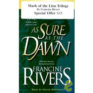 Mark of the Lion Trilogy: An Echo in the Darkness/As Sure as the Dawn/A Voice in the Wind