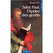 Saint Paul, l'Apôtre des Gentils