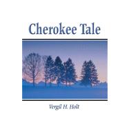 Cherokee Tale