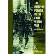 European Powers in the First World War : An Encyclopedia