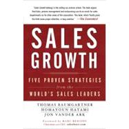 Sales Growth : Five Proven Strategies from the World's Sales Leaders
