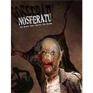 Nosferatu : The Beast That Haunts the Blood