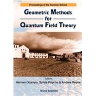 Geometric Methods for Quantum Field Theory : Proceedings of the Summer School Villa de Leyva, Colombia 12-30 July 1999