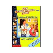 Claudia and the Little Liar (The Baby-Sitters Club #128)