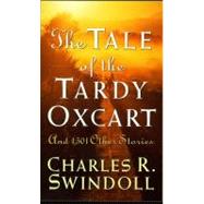 THE TALE OF THE TARDY OXCART