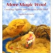 More Magic Wool