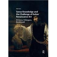 Sense Knowledge and the Challenge of Italian Renaissance Art
