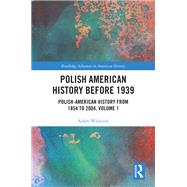 Polish American History before 1939