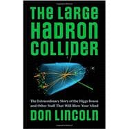 The Large Hadron Collider