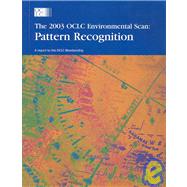 The 2003 OCLC Environmental Scan