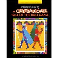 A Quetzalcoatl Tale of the Ball Game