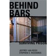 BEHIND BARS: Surviving Prison : Surviving Prison