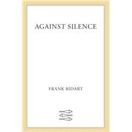 Against Silence