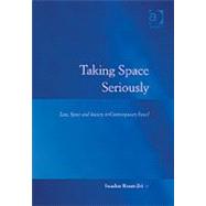 Taking Space Seriously: Law, Space and Society in Contemporary Israel