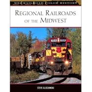 Regional Railroads of the Midwest