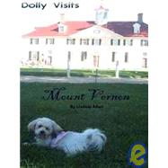 Dolly Visits Mount Vernon