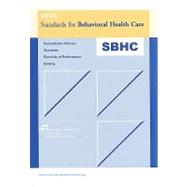 Standards for Behavioral Health Care 2010: Accrediation Policies, Standards, Elements of Performance, Scoring