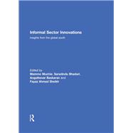 Informal Sector Innovations: Insights from the Global South