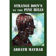 Strange Doin's in the Pine Hills : Stories of Fantasy and Mystery in East Texas