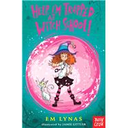 Help! I'm Trapped at Witch School