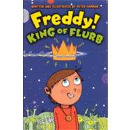 Freddy!: King of Flurb