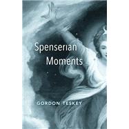 Spenserian Moments