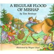 A Regular Flood of Mishap